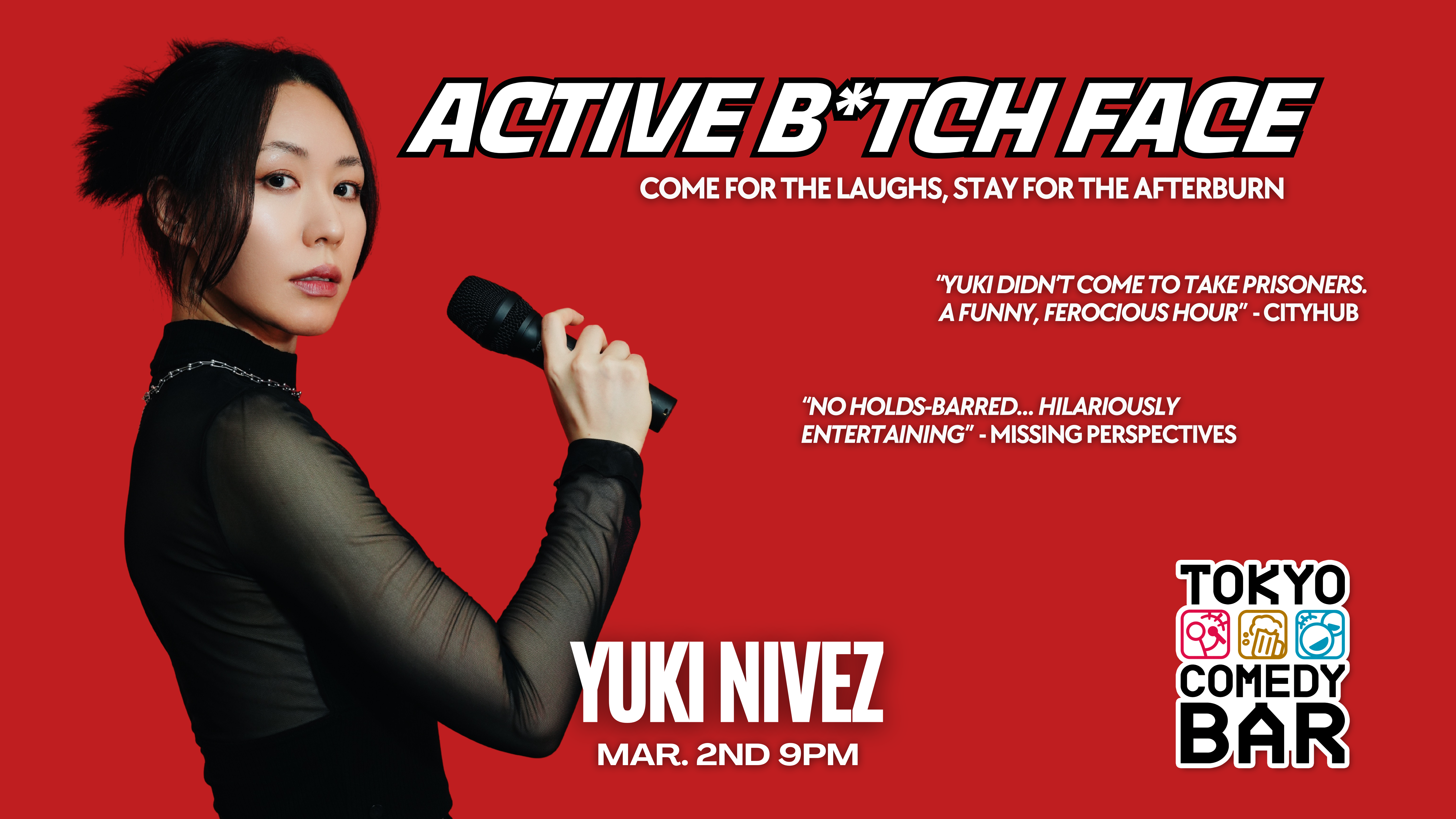 Yuki Nivez: Active B*tch Face | Tokyo Comedy Bar